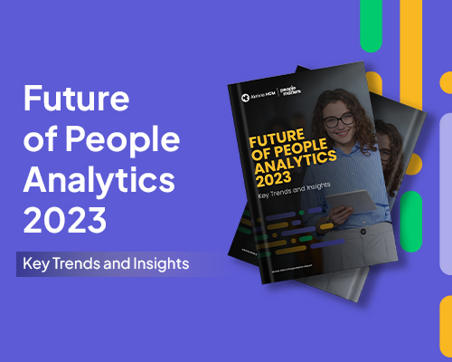 Future of People Analytics 2023 Key Trends and Insights